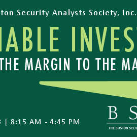 Boston Security Analysts Society holds its inaugural Sustainable Investing conference